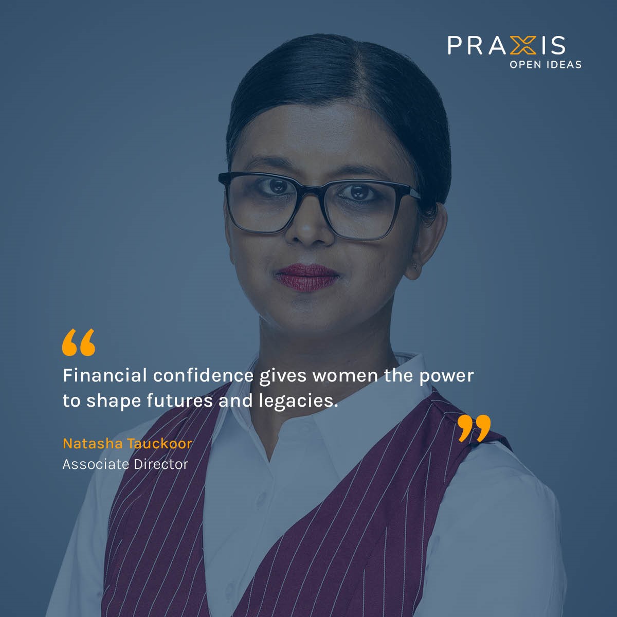 Natasha Tauckoor - Women in Wealth | Praxis